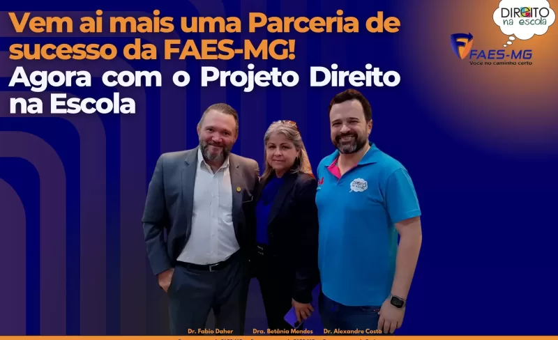 Parceria FAES-MG e Projeto Direito na Escola